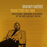Music from Our Soul:   - Charnett Moffett [CD]