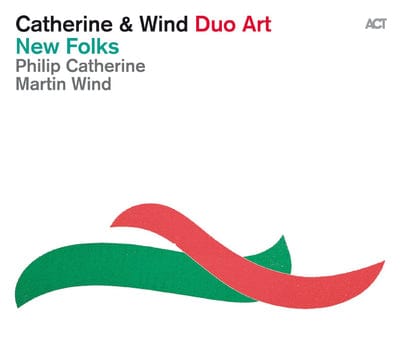 New Folks:   - Philip Catherine/Martin Wind [CD]