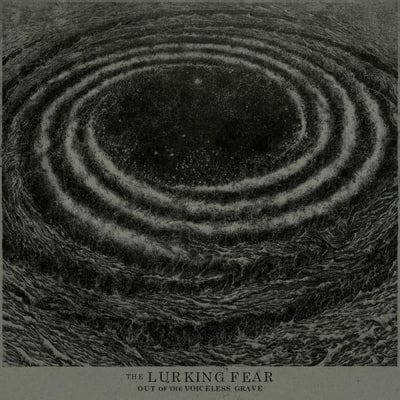 Out of the Voiceless Grave - The Lurking Fear [VINYL]