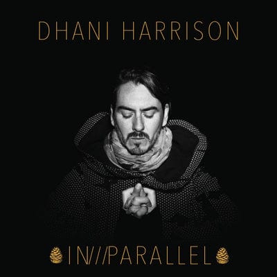 IN///PARALLEL - Dhani Harrison [CD]