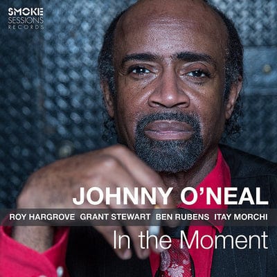 In the Moment:   - Johnny O'Neal [CD]