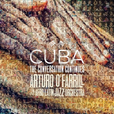 Cuba: The Conversation Continues:   - Arturo O'Farrill & The Afro Latin Jazz Orchestra [CD]