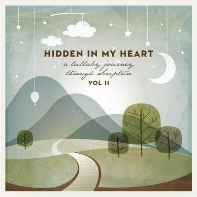 Hidden in My Heart (A Lullaby Journey Through Scripture)- Volume II - Scripture Lullabies [CD]