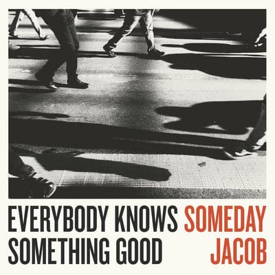 Everybody Knows Something Good - Someday Jacob [CD]