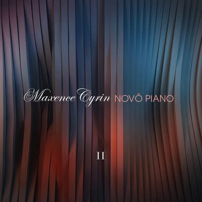 Novö Piano II:   - Maxence Cyrin [CD]