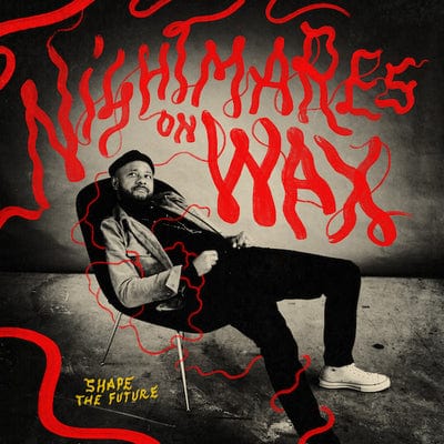 Shape the Future:   - Nightmares On Wax [CD]