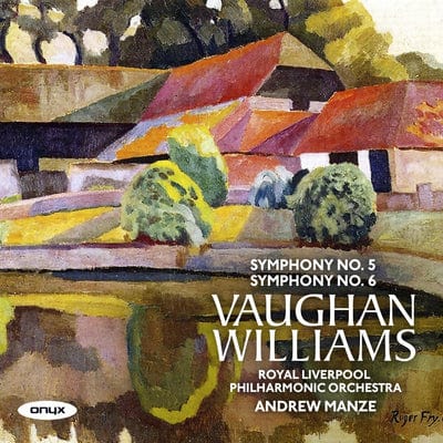 Vaughan Williams: Symphony No. 5/Symphony No. 6:   - Ralph Vaughan Williams [CD] - Vinyl8