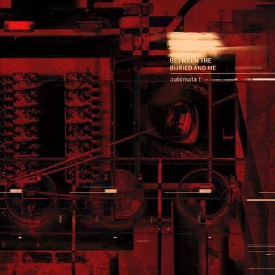 Automata I - Between the Buried and Me [CD] - Vinyl8
