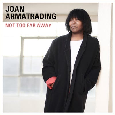 Not Too Far Away - Joan Armatrading [CD]