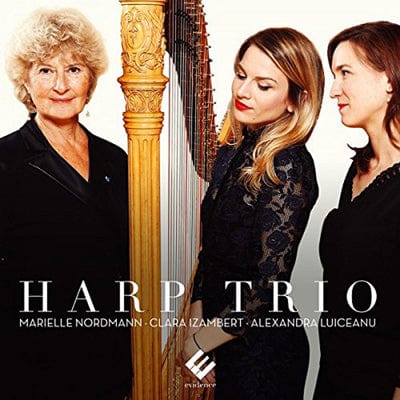 Marielle Nordmann/Clara Izambert/Alexandra Luiceanu: Harp Trio:   - Marielle Nordmann [CD]