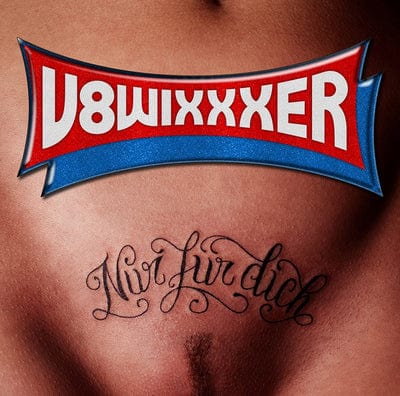 Nur Für Dich:   - V8 Wixxxer [CD]