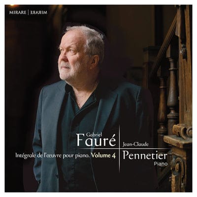 Gabriel Fauré: Intégrale De L'oeuvre Pour Piano:  - Volume 4 - Gabriel Faure [CD]