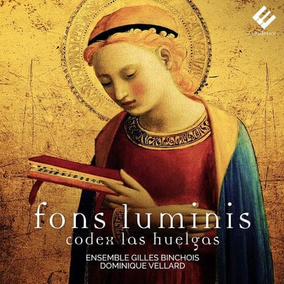 Fons Luminis: Codex Las Huelgas:   - Ensemble Gilles Binchois [CD]