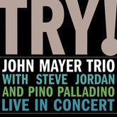 Try!: Live in Concert - John Mayer Trio [VINYL]