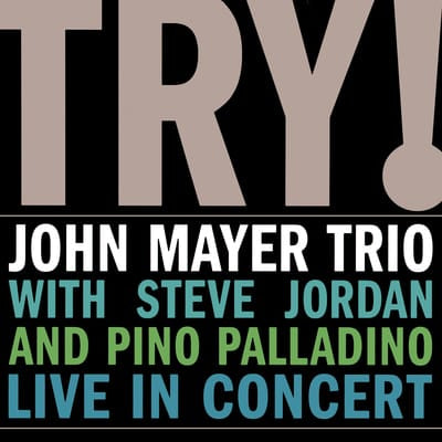 Try!: Live in Concert - John Mayer Trio [VINYL]