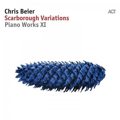 Scarborough Variations: Piano Works XI - Chris Beier [CD]