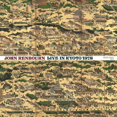Live in Kyoto 1978:   - John Renbourn [CD]