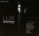 Matan Porat: Lux:   - Matan Porat [CD]