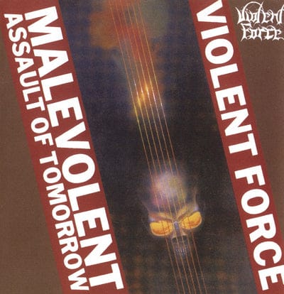Malevolent Assault of Tomorrow - Violent Force [CD]