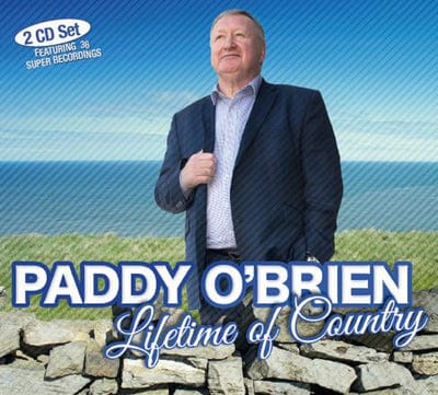 Lifetime of Country:   - Paddy O'Brien [CD]