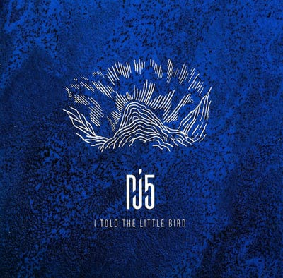 I Told the Little Bird:   - Pj5 [CD]