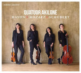 Quatuor Akilone: Haydn/Mozart/Schubert:   - Quatuor Akilone [CD]