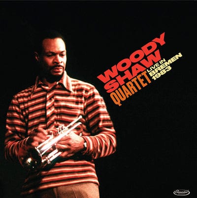 Live in Bremen 1983 - Woody Shaw Quartet [CD]