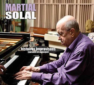 Histoires Improvisées (Paroles Et Musique):   - Martial Solal [CD]