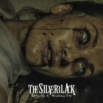 Rain On a Wedding Day - The Silverblack [CD]