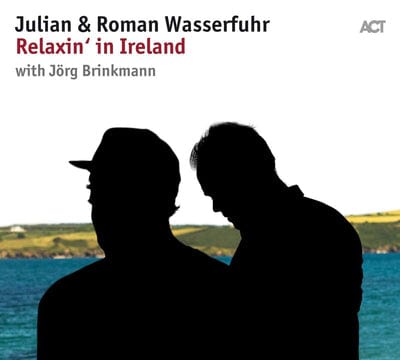 Relaxin' in Ireland:   - Julian Wasserfuhr & Roman Wasserfuhr [VINYL]