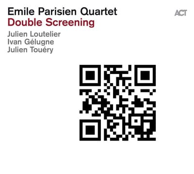 Double Screening:   - Emile Parisien Quartet [CD]