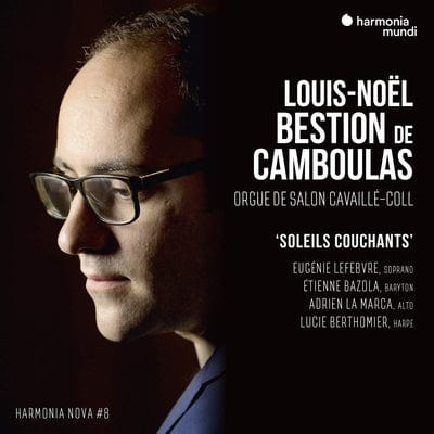 Louis-Noël Bestion De Camboulas: Soleils Couchants...:   - Louis-Noël Bestion de Camboulas [CD]
