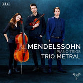 Mendelssohn: Piano Trios:   - Felix Mendelssohn [CD]