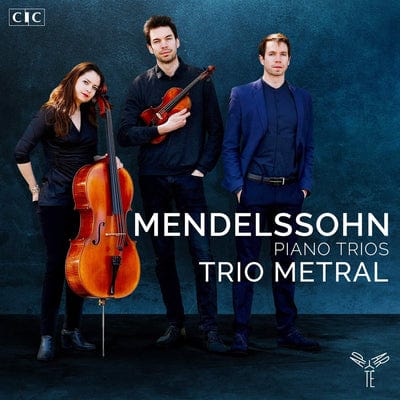 Mendelssohn: Piano Trios:   - Felix Mendelssohn [CD]