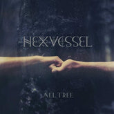 All Tree:   - Hexvessel [CD]