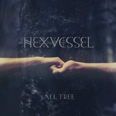 All Tree:   - Hexvessel [VINYL]
