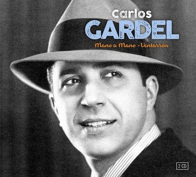 Mano a Mano & Ventarrón:   - Carlos Gardel [CD]