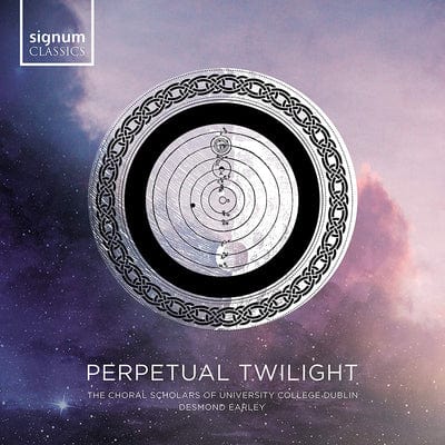 Perpetual Twilight:   - UCD Choral Scholars [CD]