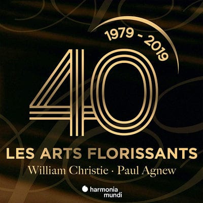 Les Arts Florissants: 40 Ans:   - Les Arts Florissants [CD]