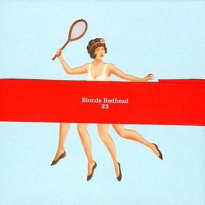 23 - Blonde Redhead [VINYL]