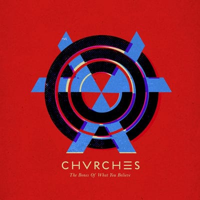 The Bones of What You Believe - CHVRCHES [VINYL]