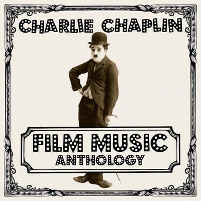 Charlie Chaplin: Film Music Anthology - Various Performers [CD]