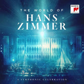 The World of Hans Zimmer: A Symphonic Celebration - Hans Zimmer [CD]