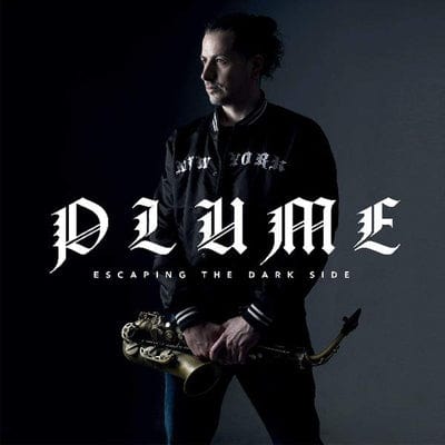 Escaping the Dark Side:   - Plume [CD]