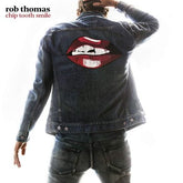 Chip Tooth Smile - Rob Thomas [CD]