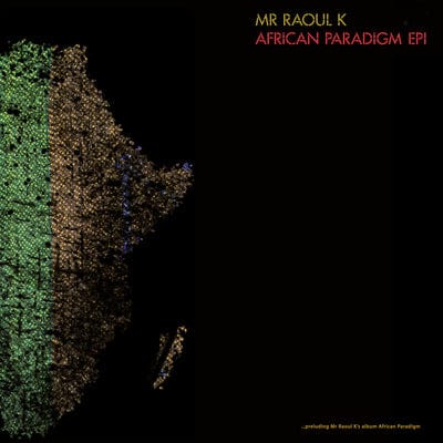 African Paradigm EP1:   - Mr Raoul K [VINYL]