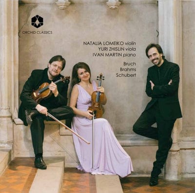 Natalia Lomeiko/Yuri Zhislin/Ivan Martin: Bruch/Brahms/Schubert:   - Max Bruch [CD]