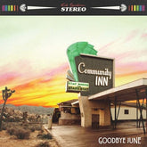 Community Inn - Goodbye June [CD] - Vinyl8