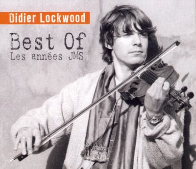 Best of Les Années JMS:   - Didier Lockwood [CD]