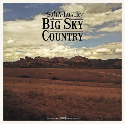 Big Sky Country:   - Sofia Talvik [VINYL] - Vinyl8
